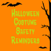Costume Safety Reminders