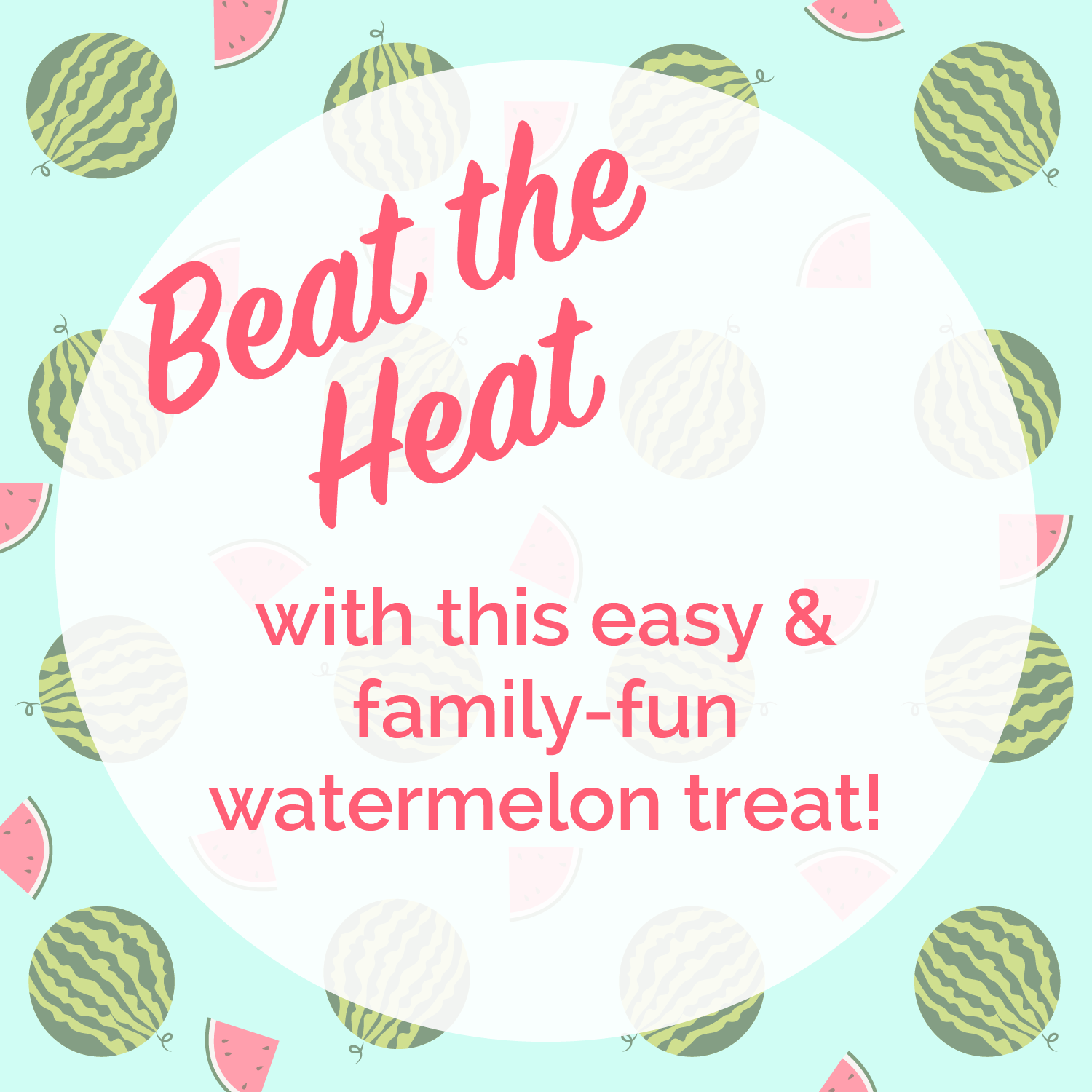 Summer Watermelon Fun!